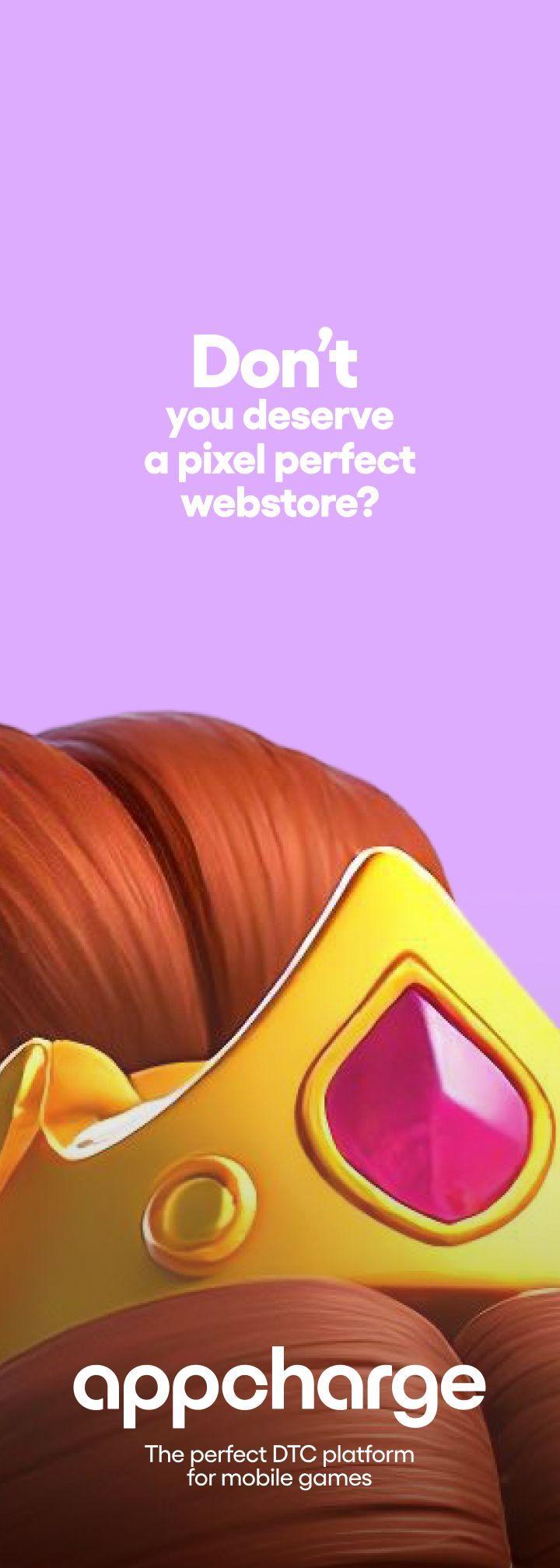 Appcharge OOH ad creative — 'Don't you deserve a pixel perfect webstore?'