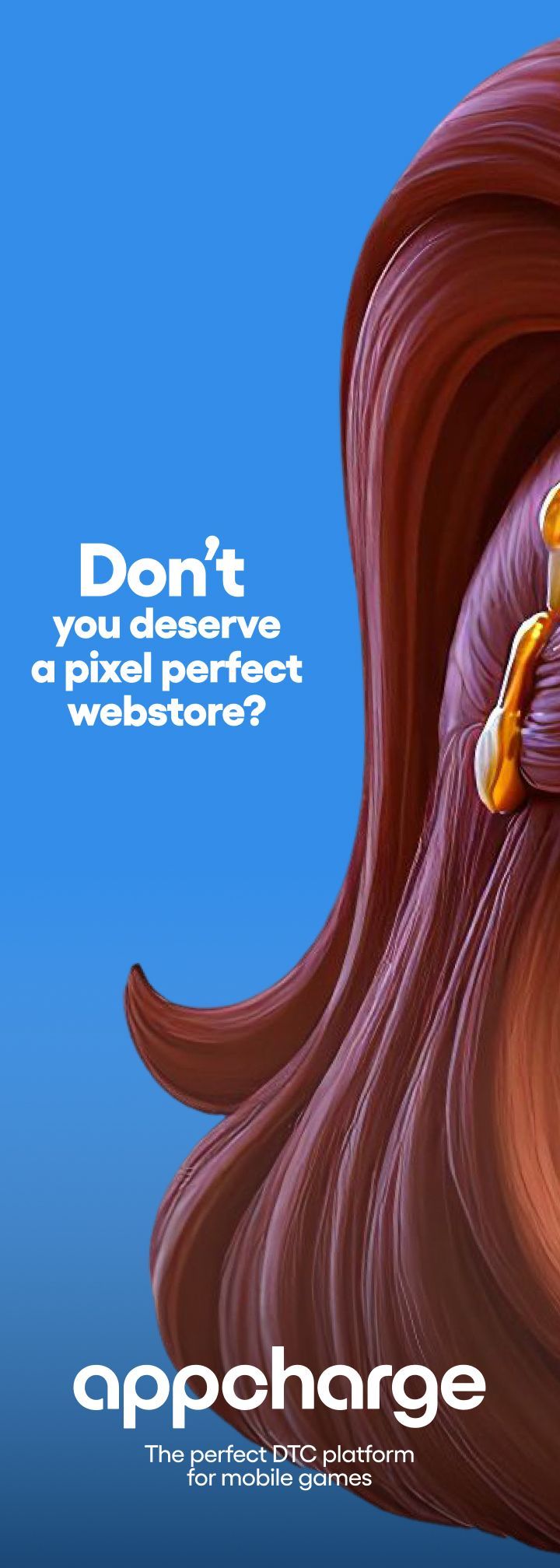 Appcharge OOH ad creative — 'Don't you deserve a pixel perfect webstore?'